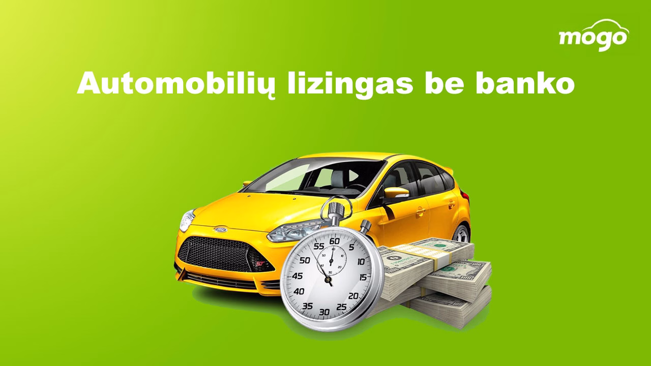 Automobilių lizingas be banko